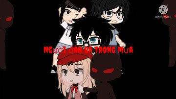 Phim ngắn Gacha Club Việt Nam:"Người đàn bà trong mưa"(Câu chuyện kinh dị có thật #4)| Rita Robeats