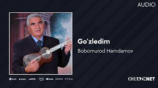 Bobomurod Hamdamov - Go'zledim | Бобомурод Хамдамов - Гузледим (AUDIO) Resimi