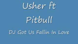 Usher ft Pitbull- DJ Got Us Falling In Love ( Final Version)