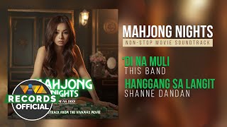 Mahjong Nights Game Na Tayo! -  Movie Soundtrack (Non-Stop Playlist)