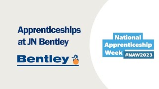 JN Bentley | NAW2023 | What makes JN Bentley a great place to work?