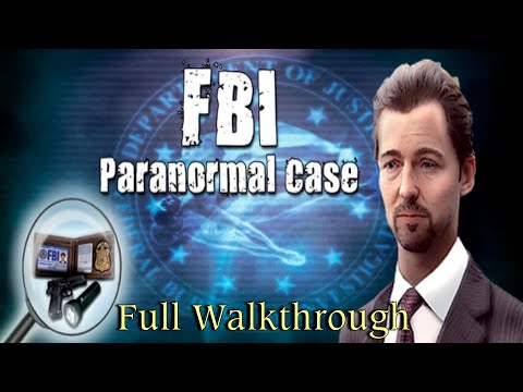 Letu0027s Play - FBI Paranormal Case - Full Walkthrough