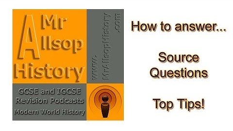 GCSE & IGCSE History source paper - top tips for exam revision DBQ