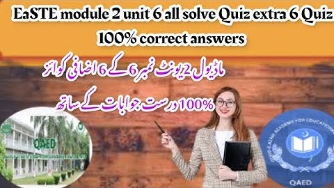 EaSTE module 2 unit 6 quiz|extra 6 Quiz 100% correct answers