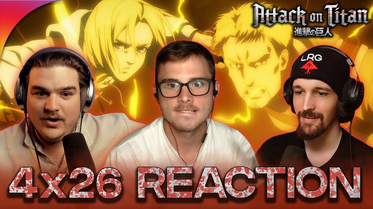 Attack On Titan 4x26 Reaction!! "Traitor" - First Time Watching!!