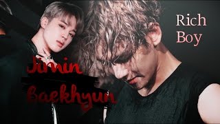 Jimin x Baekhyun  - Rich Boy [for Elena Ivanova ]