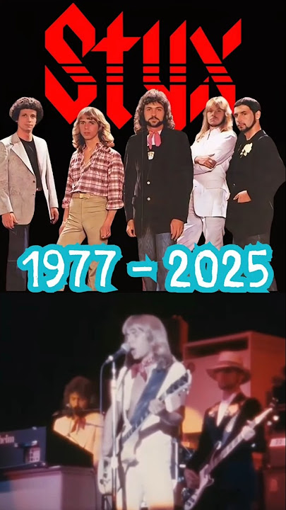 STYX 1977 - 2025🔥#nostalgia #rock #shorts