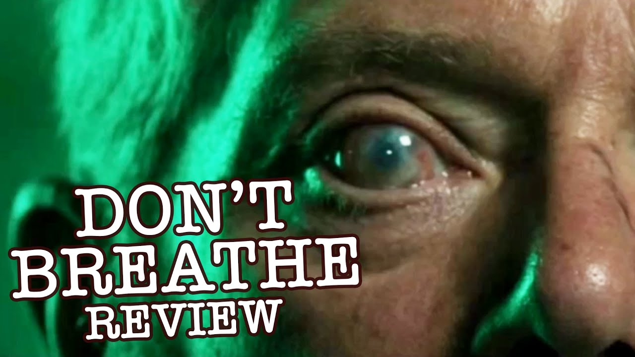 ​Don’t Breathe Review – Stephen Lang, Jane Levy, Dylan Minnette