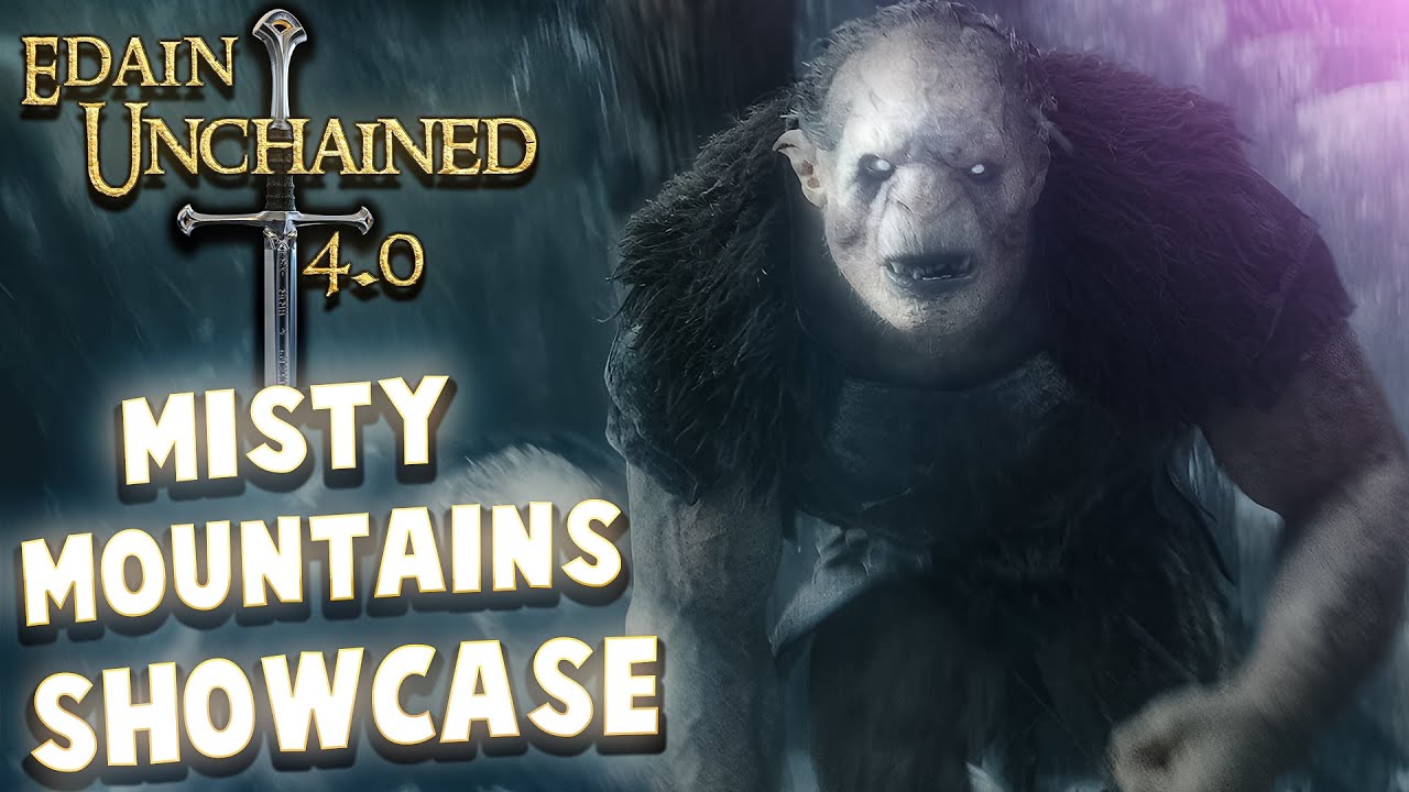 Edain Unchained 4.0 | Misty Mountains Faction Showcase | How to Play Misty Mountains? | New Update