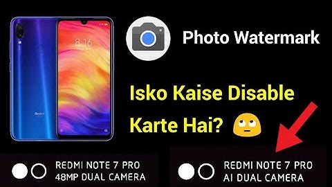 How To Disable Photo Watermark In Redmi Note 7 Pro | Images Se Watermark Kaise Disable Kare