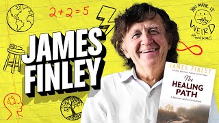 James Finley Author of The Healing Path | You Made It Weird with Pete Holmes