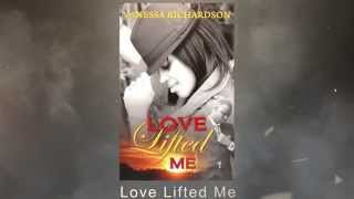 Love Lifted Me Book Trailer