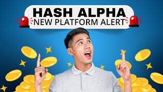 HASH ALPHA | NEW PLATFORM ALERT!