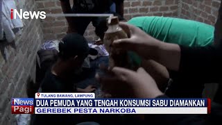 Gerebek Pesta Narkoba di Lampung, 2 Pemuda Tengah Konsumsi Sabu Diamankan #iNewsPagi 05/02