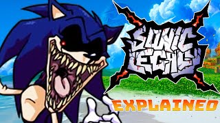 Sonic Legacy Mod Explained in fnf (Sonic.EXE 2011)