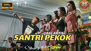 SANTRI PEKOK | SINGO BUDOYO | ARP PRO