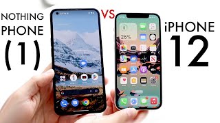 Nothing Phone (1) Vs iPhone 12! (Comparison) (Review)