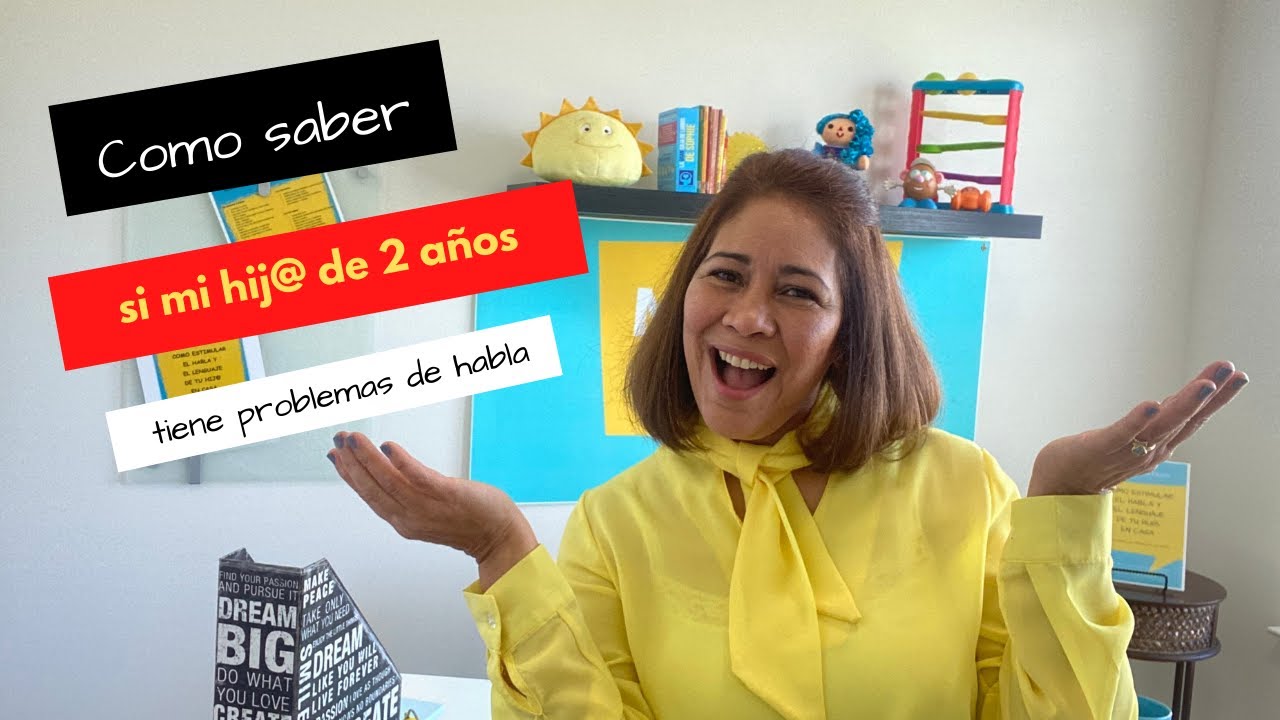 ¿Cómo saber si mi hij@ de 2 años tiene problemas de habla?/ Speech problems on your 2 yrs. kid?