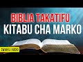 KITABU CHA MARKO BIBLIA TAKATIFU