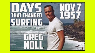 GREG 'DA BULL' NOLL FIRST SESSION AT WAIMEA BAY NOV 7 1957