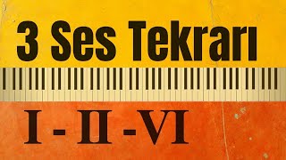 3 Ses Tekrarı "I - II - VI" (Müzik Yetenek Sınavlarına Hazırlık) Üç Ses Çalışması, Üç Ses İşitme