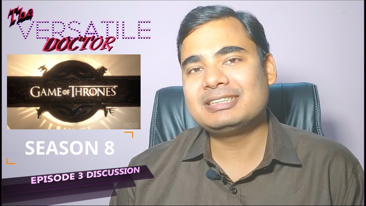game of thrones season 8 episode 3 runtime game of thrones season 8 episode 3 runtime