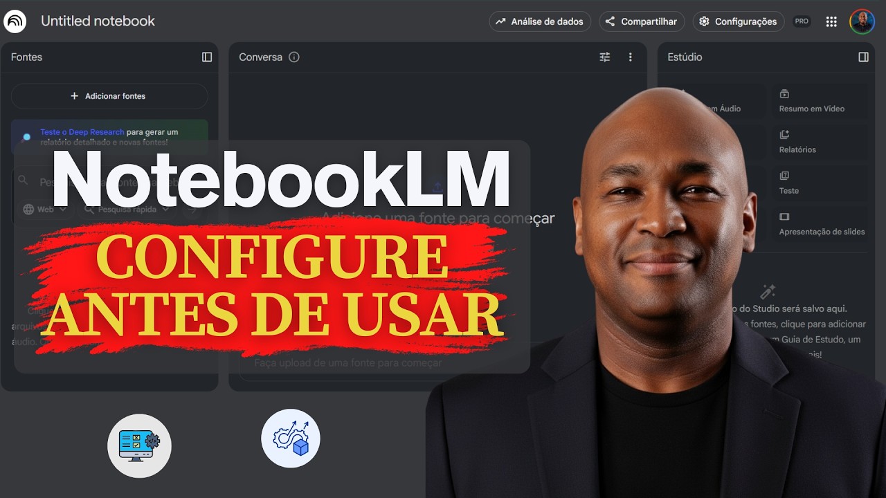 Google NotebookLM: Como Deixar a IA com a Sua Cara - TUTORIAL COMPLETO