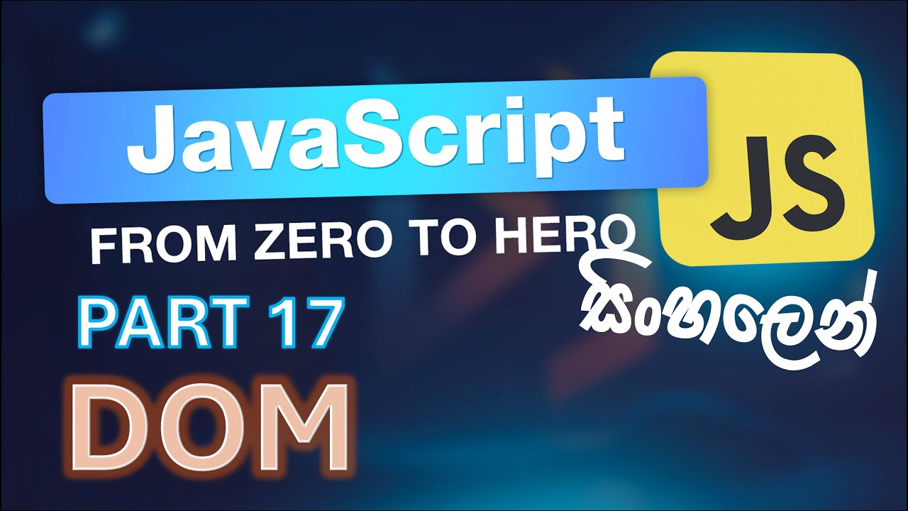 JavaScript Part 17 - Document Object Model (DOM) in Sinhala - YouTube