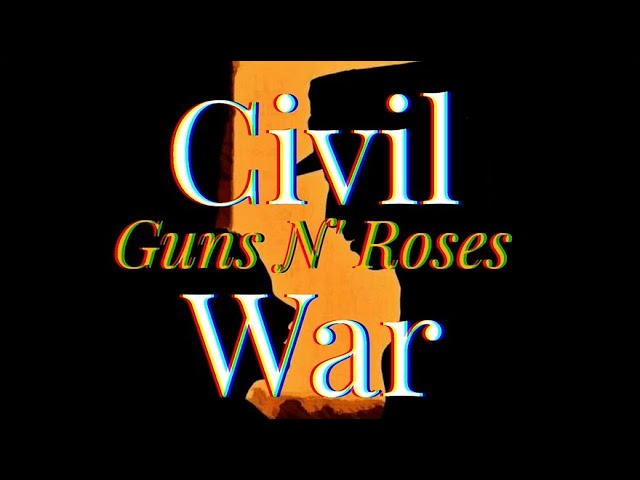 Guns N' Roses - Civil War (가사/해석) class=