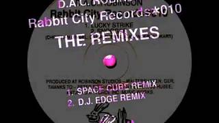 D.A.C  Robinson – Lucky Strike (Space CUbe Remix)
