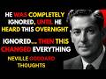 He Was Completely Ignored, Until He Heard THIS Overnight || Neville Goddard Motivation