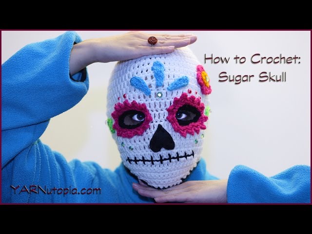 Sugar Skull Crochet Ski Mask Hat Halloween costume Crochet Tutorial: Sugar Skull Ski Mask - YARNutopia & More  main image 3