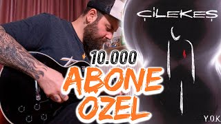 ÇİLEKEŞ - Y.O.K. EFSANE ALBÜMÜN EFSANE RIFFLERI (10.000 ABONEYE ÖZEL) Resimi