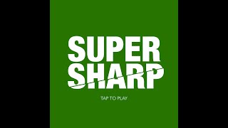Super Sharp: Section 8 Walkthrough & Solutions (Levels 8-1 to 8-15) ALL STARS