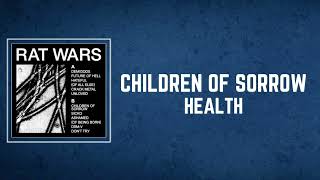 HEALTH - CHILDREN OF SORROW Lyrics