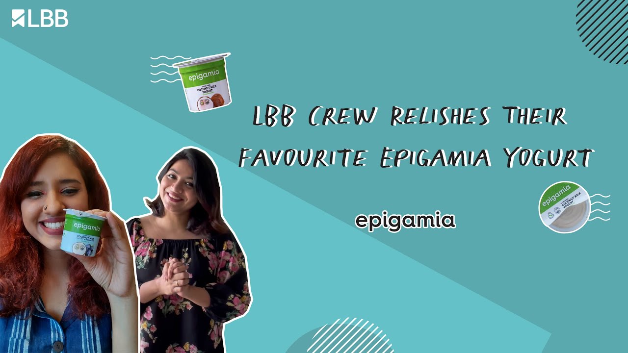 Check Out How LBB Crew Likes To Relish Their Favourite Epigamia Yogurt