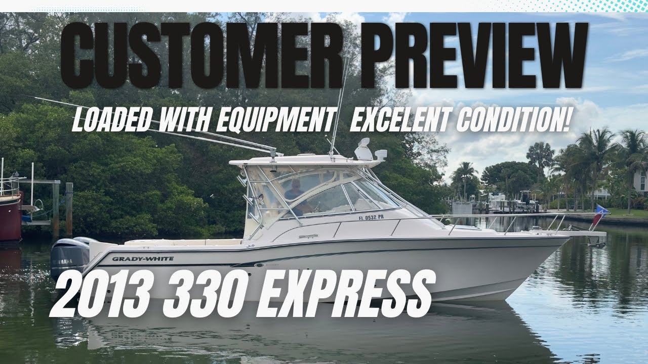 FOR SALE: IMPECCABLY KEPT 2013 GRADY WHITE 330 EXPRESS - Cannons Marina, Logboat Key, FL [$225,000]