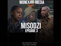 MISODZI TEARS EPISODE 3 
