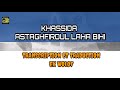 Khassida astaghfiroul laha bihi transcription et traduction en wolof