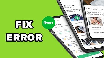 How To Fix And Solve Fiverr App Error | Final Solution