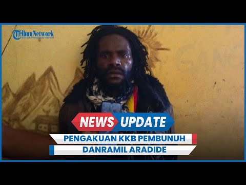 Anggota KKB Papua Pembunuh Danramil Aradide Sangat Benci TNI Polri