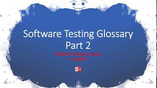 Software Testing Glossary Part 2 in English. | what is business analyst role in software industry