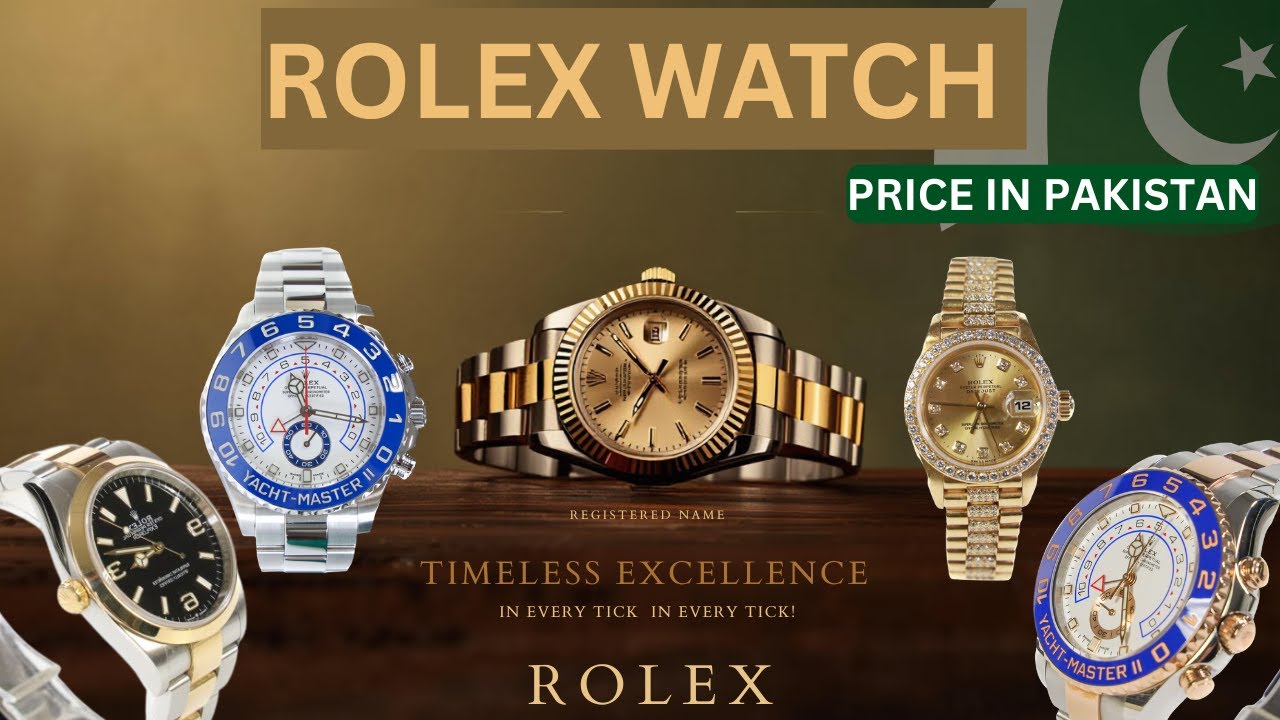 Rolex Watch Price in Pakistan 2026 | Latest Updated Price & All Best Models | Top New Rolex Watches