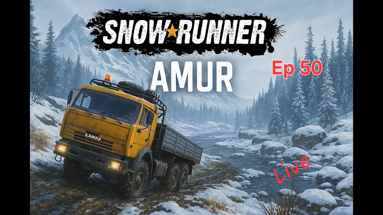 Snowrunner, Difficult Mode - EP 50 - Live
