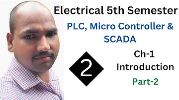 #2 PLC, Micro Controller & SCADA | Ch-1 Introduction @Polytechnic Pathshala