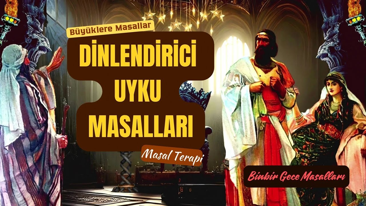DİLENCİ SULTAN-Büyüklere Masallar-Yetişkin Masalları-Masal Dinle-Uzun Uyku Masalları-Hikaye Dinle