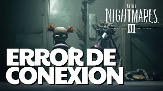 Little Nightmare 3: Error de conexión/pérdida de conexión a Internet/tiempo de espera de conexión ✅