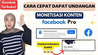 CARA CEPAT MENDAPATKAN UNDANGAN MONETISASI KONTEN FACEBOOK| LOLOS MONETISASI FOLLOWERS MASIH SEDIKIT