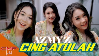 AZMY Z - CING ATULAH | BEBEB SAYANG JANGAN PELIT SAMA NYAI REMIX TIKTOK VIRAL (OFFICIAL MUSIC VIDEO)