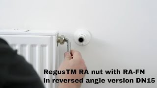 Regus™ RA nut. Installation of radiator set with RA-FN in horizontal angle version DN15